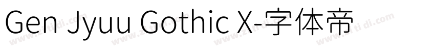 Gen Jyuu Gothic X字体转换